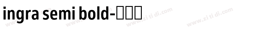 ingra semi bold字体转换